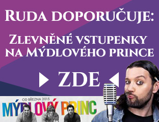 100 Kč sleva na vstupenky na Mýdlového prince