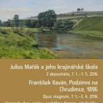 Julius Mařák a jeho krajinářská škola - 1. část výstavy