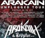 ARAKAIN XXXV UNPLUGGED TOUR