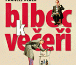 Blbec k večeři
