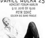 DANIEL HŮLKA – 25 let na scéně