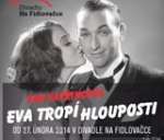 Eva tropí hlouposti