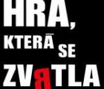 Hra, která se zvrtla