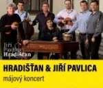 HRADIŠŤAN a JIŘÍ PAVLICA májový koncert nejen pro zamilované