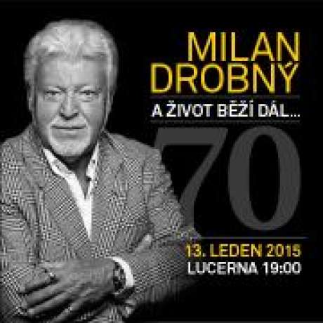 Milan Drobný – Narozeninový galakoncert