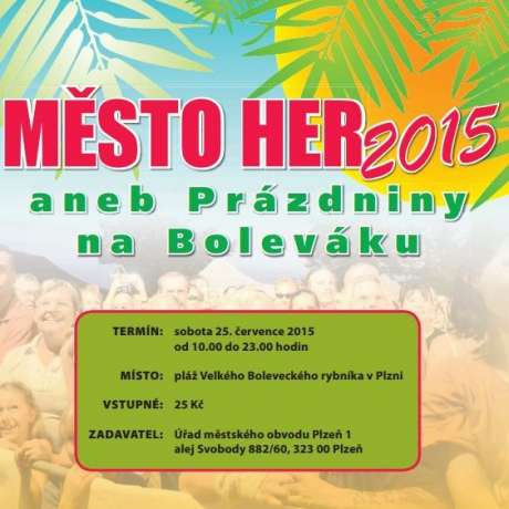 Město her 2015 aneb Prázdniny na Boleváku