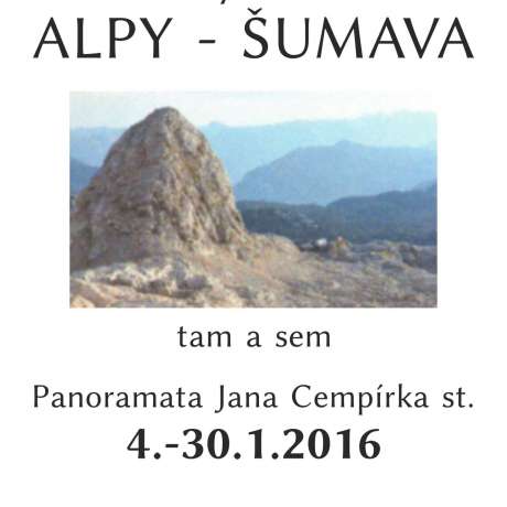Alpy za Šumavy - Šumava z Alp