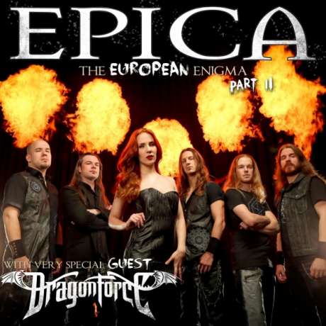 Epica (NED), Dragonforce (ENG)
