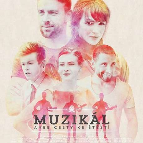 Muzikál aneb Cesty ke štěstí
