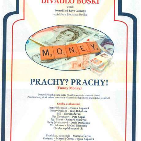Prachy! Prachy?