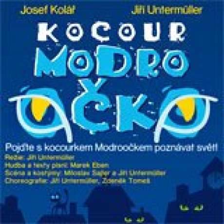 DIVADLO POHÁDEK - Kocourek Modroočko