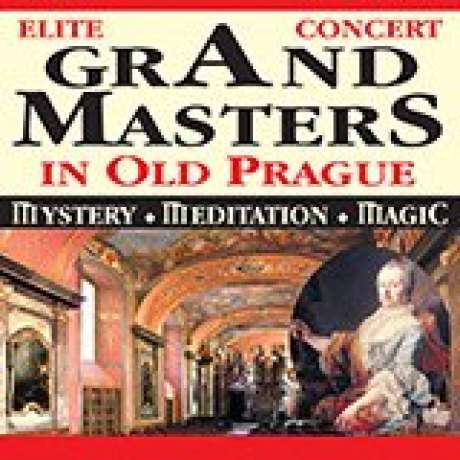 GRAND MASTERS IN OLD PRAGUE