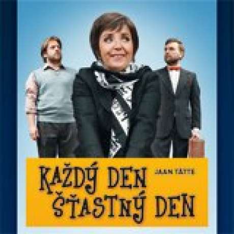 Každý den, šťastný den!