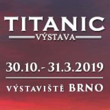 TITANIC VÝSTAVA