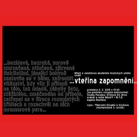 …Vteřina zapomnění…