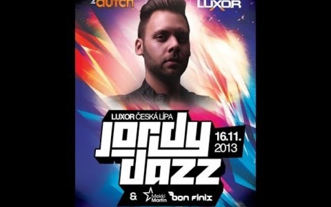 Jordy Dazz - Luxor Club Česká Lípa