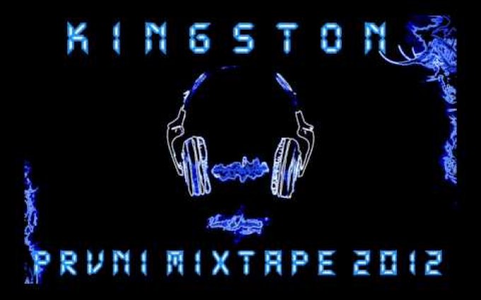KINGSTON - PRVNÍ MIXTAPE 2012