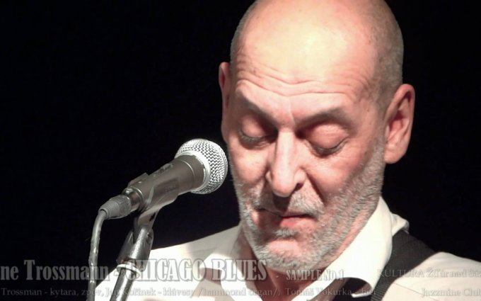 Rene Trossmann - CHICAGO BLUES / Žďár nad Sázavou 2012 / No.1