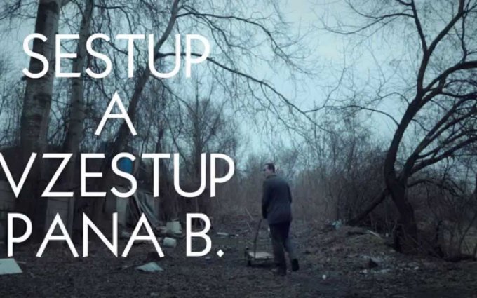 Trailer - Sestup a vzestup pana B.