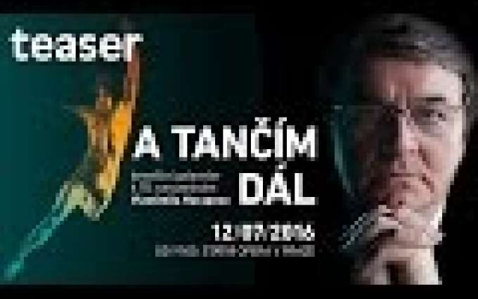 A tančím dál (teaser)