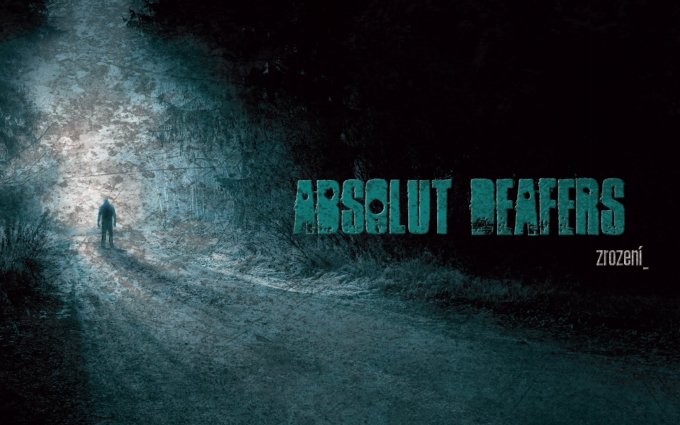 Absolut Deafers - Zrození 2013 ( FULL ALBUM )