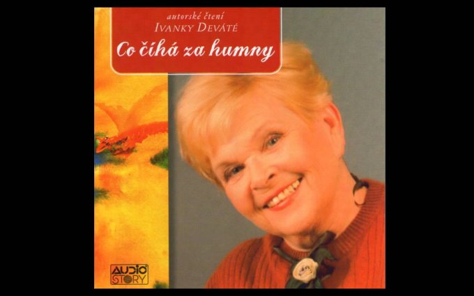 Ivanka Devátá - Co číhá za humny (Mluvené slovo, Audiokniha, AudioStory)