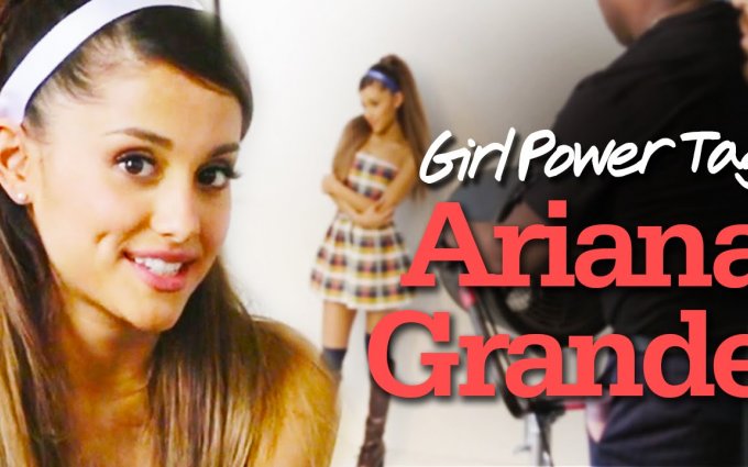Ariana Grande - Girl Power TAG!