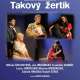 Takový žertík