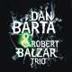 Dan Bárta & Robert Balzar Trio