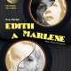 Edith a Marlene