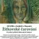Jiří Jilík: ŽÍTKOVSKÉ ČAROVÁNÍ a rodinné trio Gajdoši z Kopanic